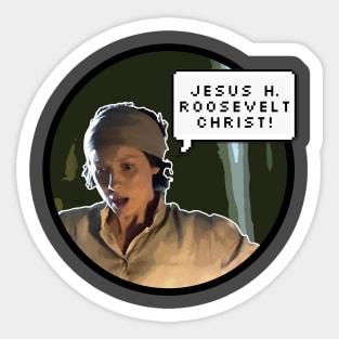 Jesus H. Roosevelt Christ! Claire Fraser Outlander Sticker